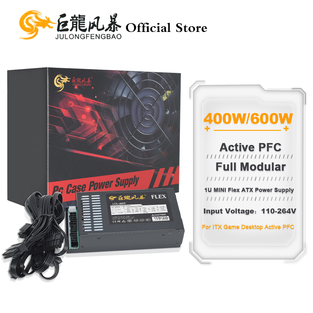 Flex Atx Power Supply 600W 1U - JULONGFENGBAO Full Modular 110-264V ATX 400W